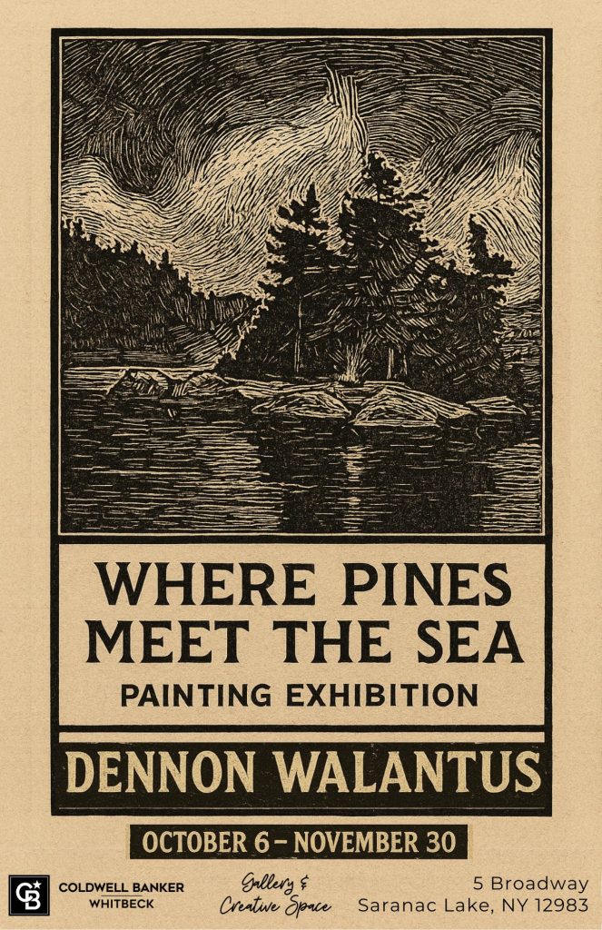 Exhibit Poster - Dennon Walantus Where Pines Meet The Sea